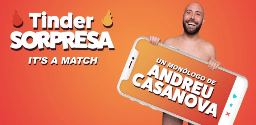 Tinder Sorpresa Andreu Casanova Barcelona